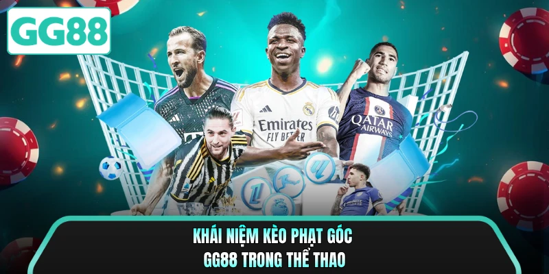 Khái niệm kèo phạt góc GG88 trong thể thao