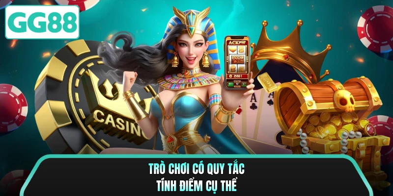 Trò chơi có quy tắc tính điểm cụ thể
